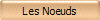 Les Noeuds